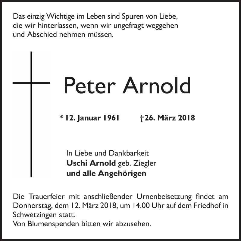  Traueranzeige für Peter Arnold vom 07.04.2018 aus Schwetzinger Zeitung